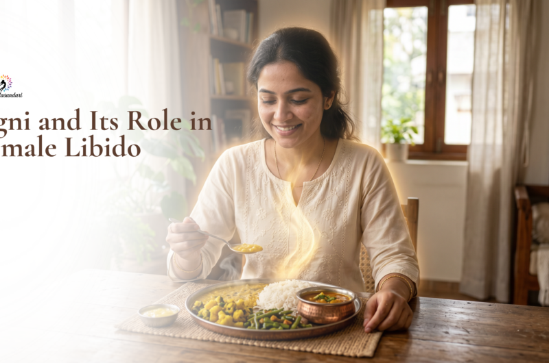 What is Agni and Its Role in Female Libido