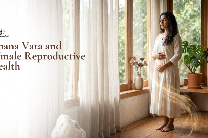 Apana Vata and  Female Reproductive Health